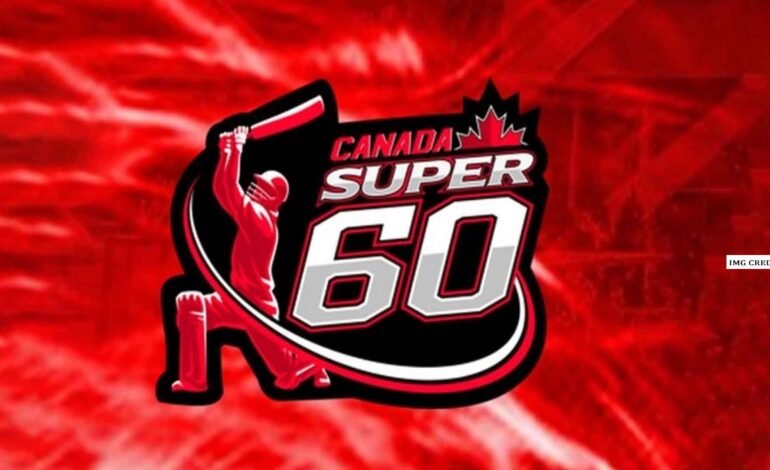 Canada60 2025 squads announced with team lists, opening match details, and full schedule